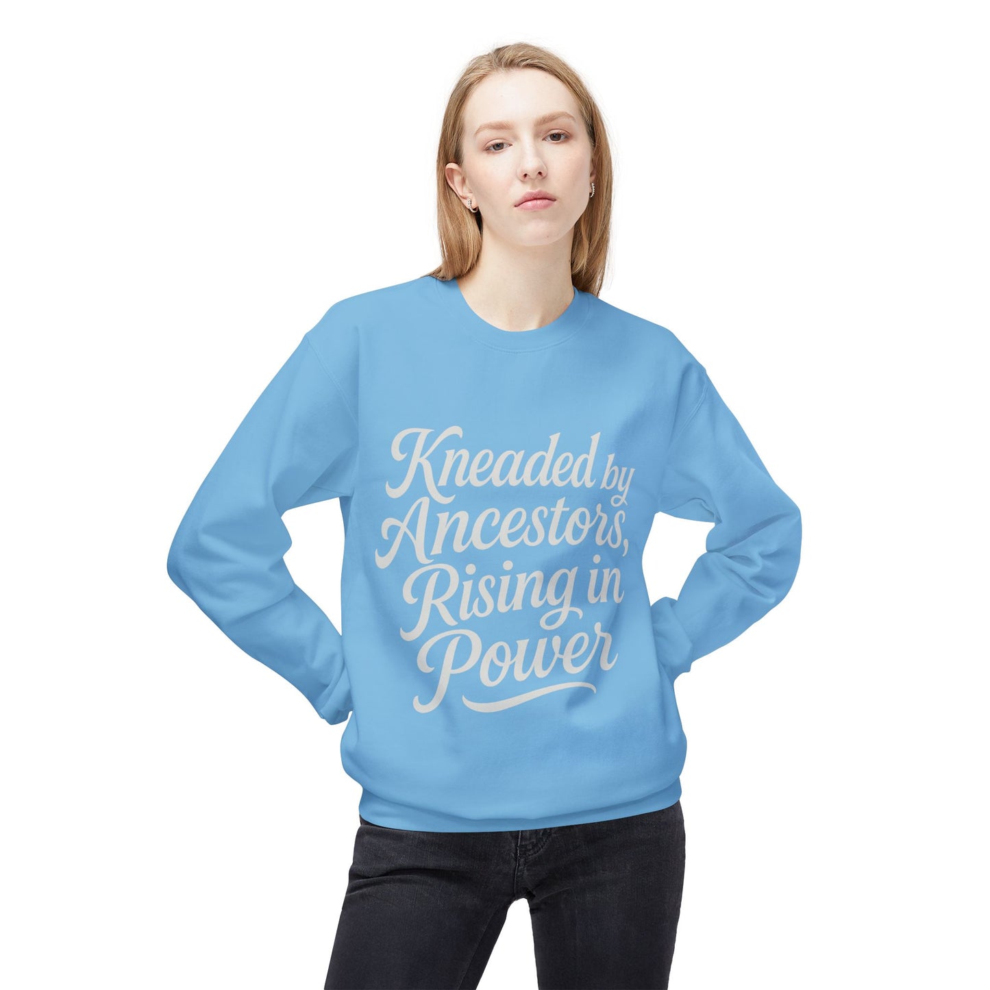 Kneaded by Ancestors, Rising in Power – Unisex Fleece Sweatshirt