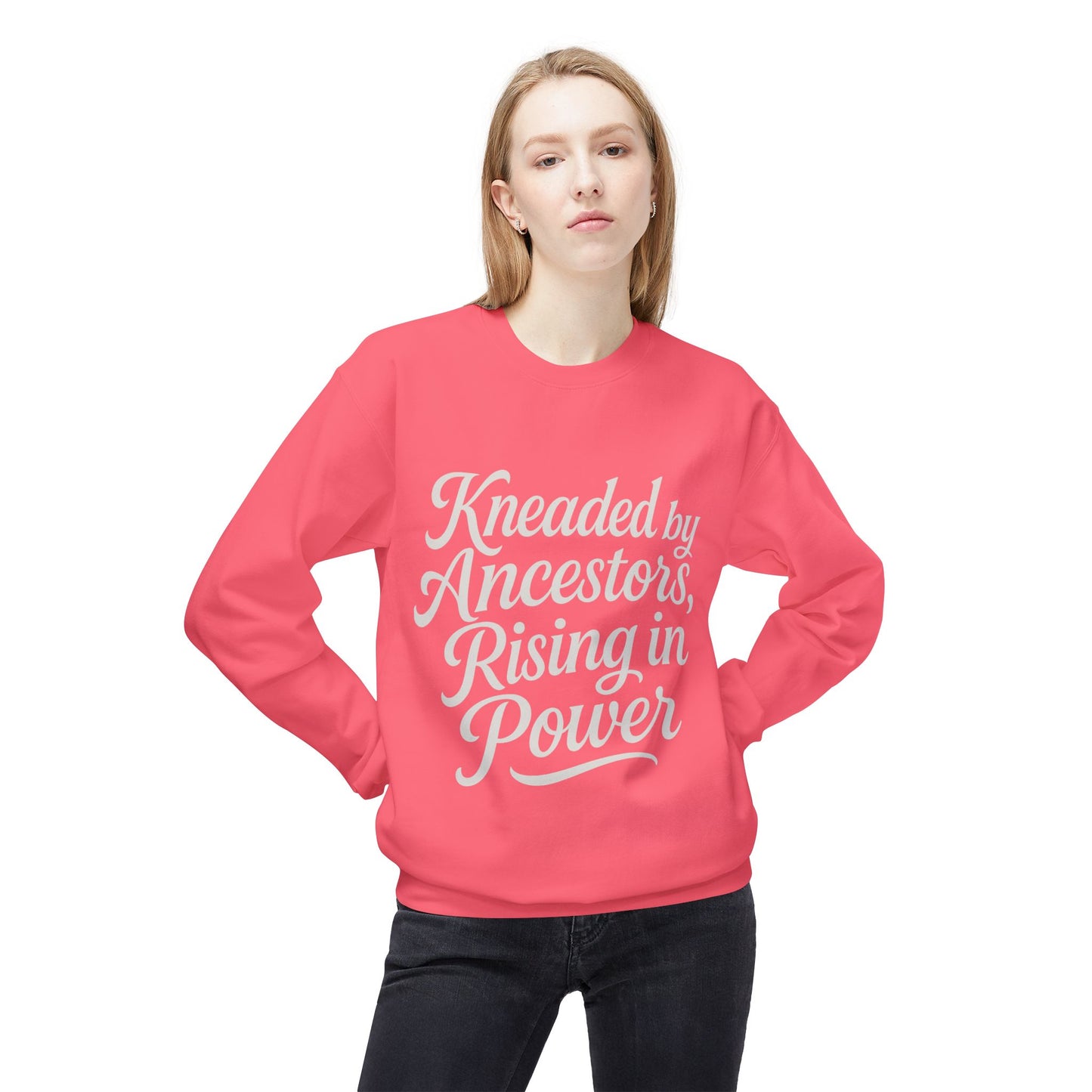 Kneaded by Ancestors, Rising in Power – Unisex Fleece Sweatshirt