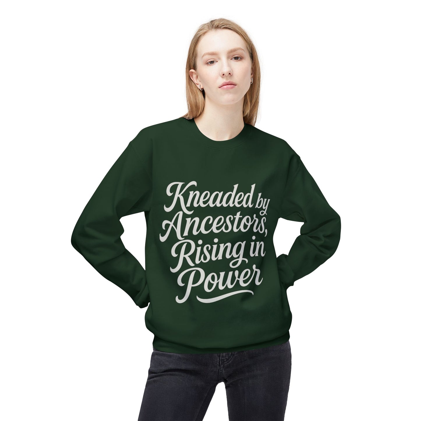 Kneaded by Ancestors, Rising in Power – Unisex Fleece Sweatshirt